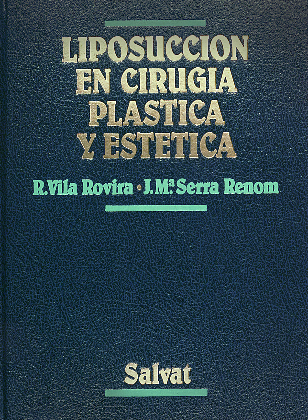 Liposucción. Técnicas básicas y avanzadas