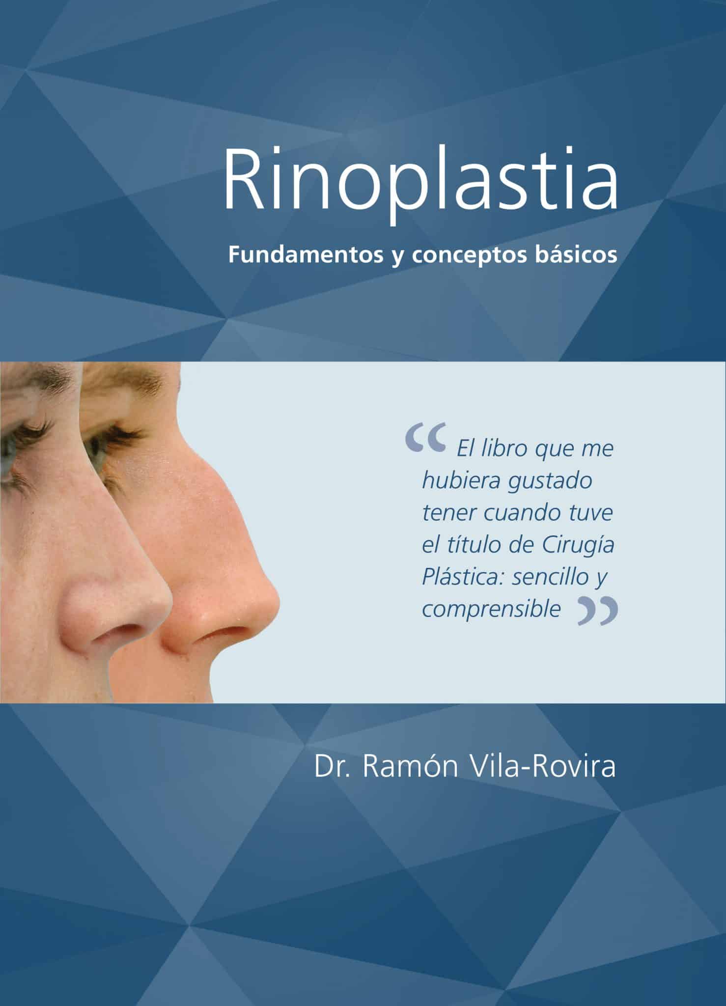 Rinoplastia. Fundamentos y conceptos básicos